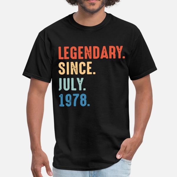 legendary since july 1978 birthday t shirt men customize short sleeve round neck trend loose comfortable spring autumn slim shirt, White;black
